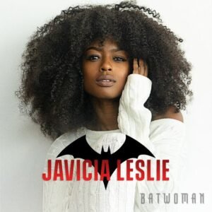 Por que devemos ser fãs da nova Batwoman Javicia Leslie?