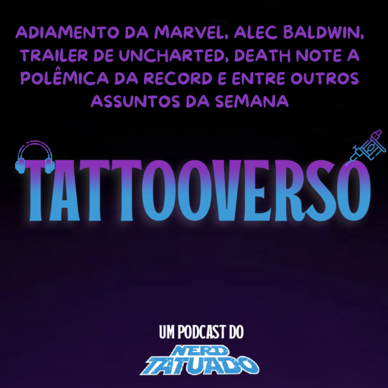 Alec Baldwin e o acidente trágico, adiamentos dos filmes da marvel, pôlemica sobre death note e mais   – TATTOOVERSO 02