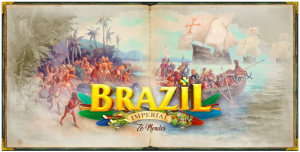 Brazil : Imperial o boardgame da MeepleBR que tem conquistado fãs