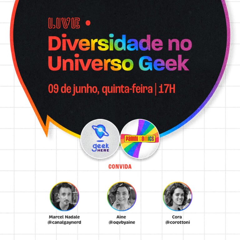 Panini e Geek Here fazem live especial sobre Diversidade!