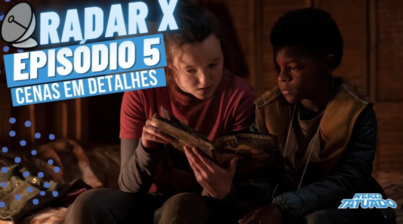 RADAR-X: The Last of Us 1x05