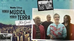 MINHA MÚSICA, MINHA TERRA, DISPONÍVEL NO DISNEY+, CONTA A HISTÓRIA DE GRANDES NOMES DA MÚSICA BRASILEIRA
