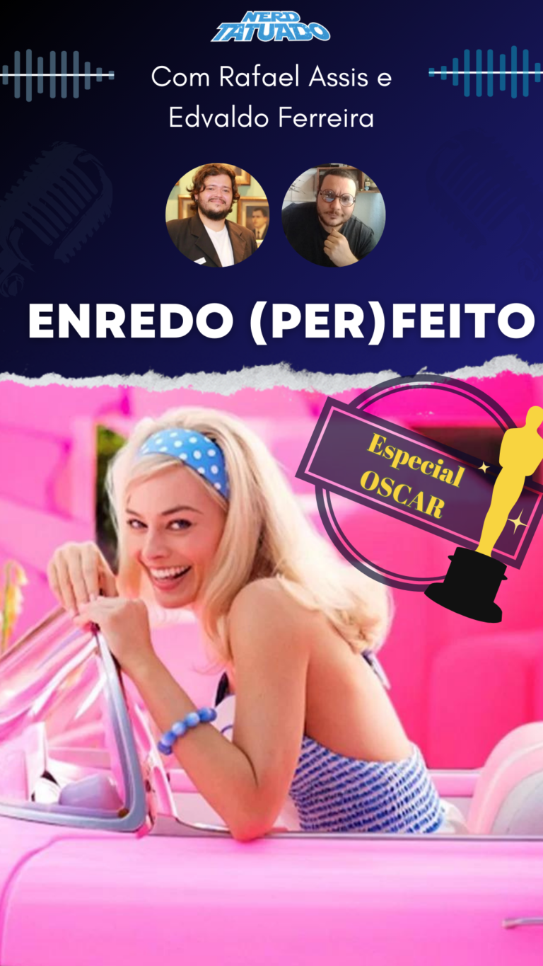 O reposicionamento de marca em Barbie | Enredo (Per)Feito