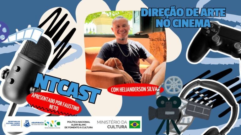 Ntcast 148 – Helianderson Silva direção de arte no cinema